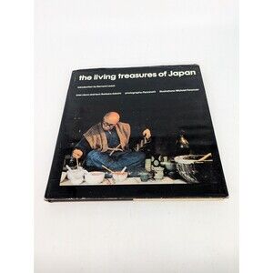 The Living Treasures Of Japan, Adachi, Leach, Foreman, 1973 Hardcover